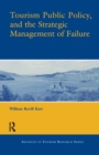 Tourism Public Policy, and the Strategic Management of Failure - eBook