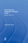 From Norman Conquest to Magna Carta : England 1066-1215 - eBook
