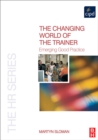 The Changing World of the Trainer - eBook