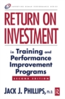 Return on Investment in Training and Performance Improvement Programs - eBook