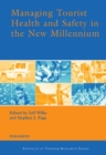 Managing Tourist Health and Safety in the New Millennium - eBook