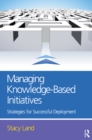 Managing Knowledge-Based Initiatives - eBook
