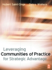 Leveraging Communities of Practice for Strategic Advantage - eBook