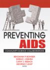 Preventing AIDS : Community-Science Collaborations - eBook