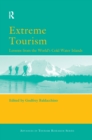 Extreme Tourism: Lessons from the World's Cold Water Islands - eBook
