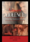 Intimate Violence : Contemporary Treatment Innovations - eBook