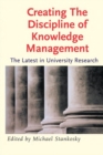 Creating the Discipline of Knowledge Management - eBook