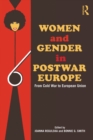 Women and Gender in Postwar Europe : From Cold War to European Union - eBook