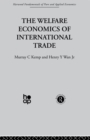 The Welfare Economics of International Trade - eBook