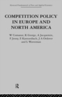 Competition Policy in Europe and North America : Economic Issues and Institutions - eBook