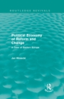 Political Economy of Reform and Change (Routledge Revivals) - eBook