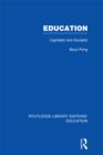 Education (RLE Edu L) : Capitalist and Socialist - eBook