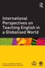 International Perspectives on Teaching English in a Globalised World - eBook