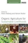 Organic Agriculture for Sustainable Livelihoods - eBook