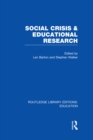 Social Crisis and Educational Research (RLE Edu L) - eBook