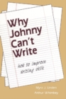 Why Johnny Can't Write : How to Improve Writing Skills - eBook