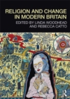 Religion and Change in Modern Britain - eBook