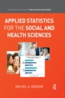 Applied Statistics for the Social and Health Sciences - eBook