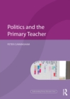 Politics and the Primary Teacher - eBook