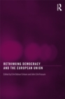 Rethinking Democracy and the European Union - eBook