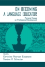 on Becoming A Language Educator : Personal Essays on Professional Development - eBook