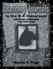 Learning Journals in the K-8 Classroom : Exploring Ideas and information in the Content Areas - eBook