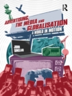 Advertising, the Media and Globalisation : A World in Motion - eBook