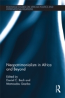 Neopatrimonialism in Africa and Beyond - eBook