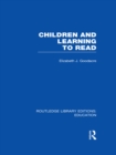Children and Learning to Read (RLE Edu I) - eBook