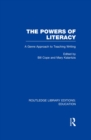 The Powers of Literacy (RLE Edu I) : A Genre Approach to Teaching Writing - eBook