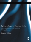 Epistemology in Classical India : The Knowledge Sources of the Nyaya School - eBook