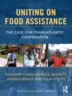 Uniting on Food Assistance : The Case for Transatlantic Cooperation - eBook