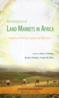 The Emergence of Land Markets in Africa : Impacts on Poverty, Equity, and Efficiency - eBook