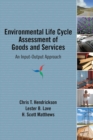 Environmental Life Cycle Assessment of Goods and Services : An Input-Output Approach - eBook