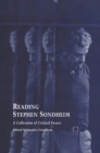 Reading Stephen Sondheim : A Collection of Critical Essays - eBook