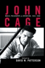 John Cage : Music, Philosophy, and Intention, 1933-1950 - eBook