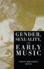 Gender, Sexuality, and Early Music - eBook