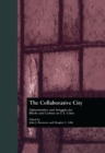 The Collaborative City : Opportunities and Struggles for Blacks and Latinos in U.S. Cities - eBook