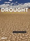 Drought : Past Problems and Future Scenarios - eBook