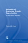 Valuation of Corporate Growth Opportunities : A Real Options Approach - eBook