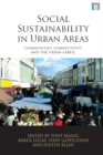 Social Sustainability in Urban Areas : Communities, Connectivity and the Urban Fabric - eBook
