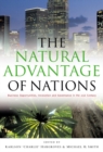 The Natural Advantage of Nations : Business Opportunities, Innovations and Governance in the 21st Century - eBook