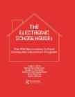 The Electronic Schoolhouse : The Ibm Secondary School Computer Education Program - eBook