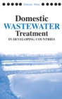 Domestic Wastewater Treatment in Developing Countries - eBook