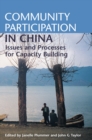 Community Participation in China : Issues and Processes for Capacity Building - eBook