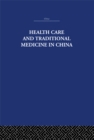 Health Care and Traditional Medicine in China 1800-1982 - eBook