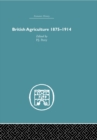 British Agriculture : 1875-1914 - eBook