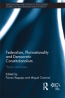 Federalism, Plurinationality and Democratic Constitutionalism : Theory and Cases - eBook