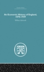 An Economic History of England 1870-1939 - eBook