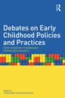Debates on Early Childhood Policies and Practices : Global snapshots of pedagogical thinking and encounters - eBook